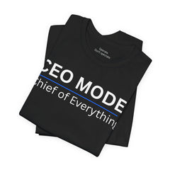 CEO Mode Tee